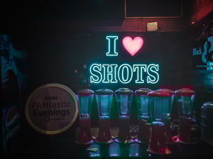 i love shots i love shots
