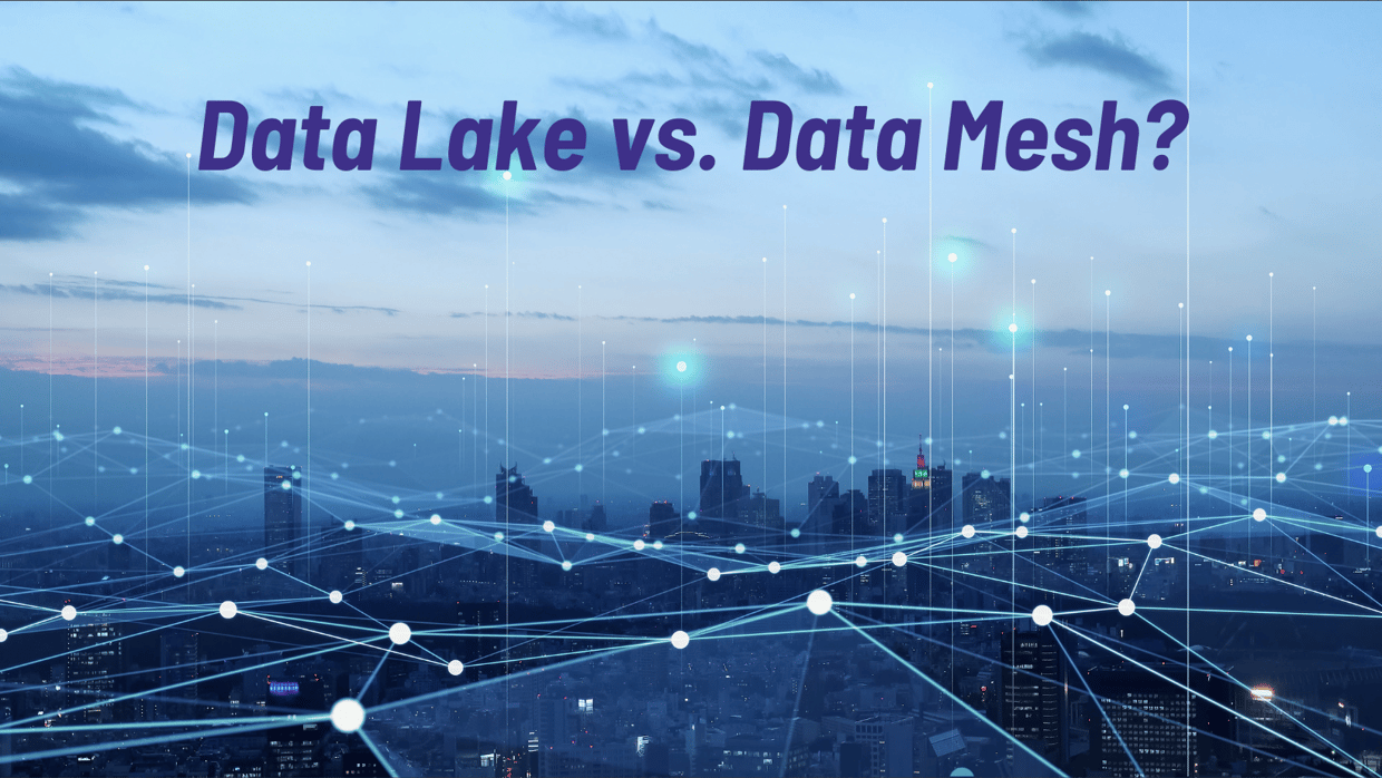 Data lake vs. Data mesh